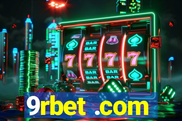 9rbet .com